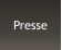 Presse
